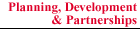 Planning, Development & Partnerships